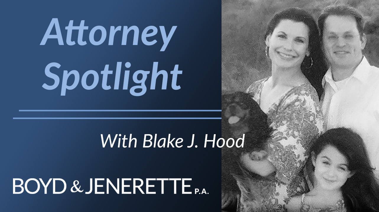 Attorney Spotlight: Blake J. Hood Attorney Spotlight: Blake J. Hood